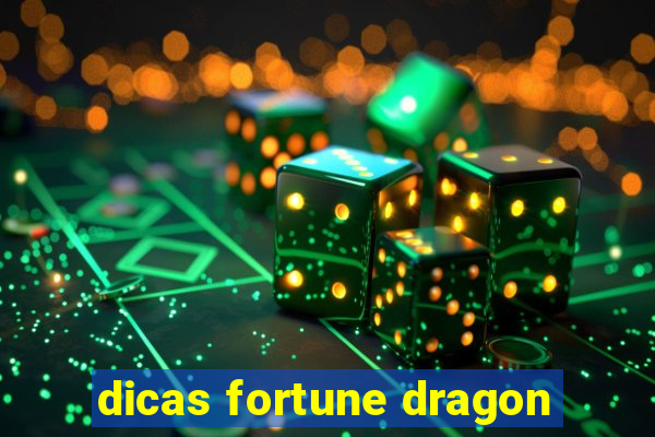 dicas fortune dragon